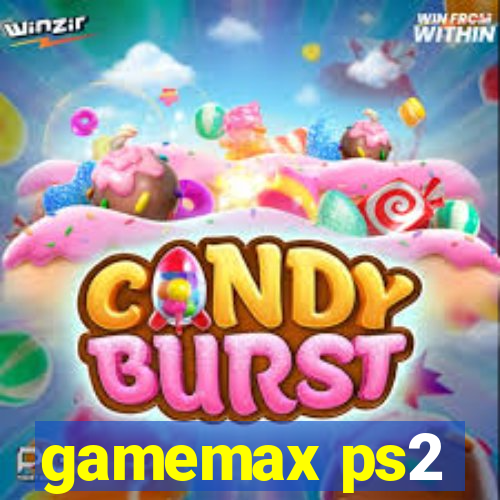 gamemax ps2